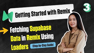 3-Fetching Supabase Data in Remix Using Loaders (Step-by-Step Guide)