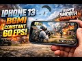 Streaming bgmi form I phone 13 constant 60 fps in bgmi Honest review and real check