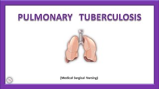 TUBERCULOSIS | Pathophysiology | Diagnosis | Medical & Nursing Management || The Nurses Station