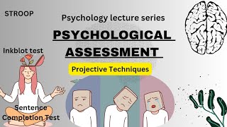 Psychological Assessment / Projective Techniques/ Stroop / Inkblot test / RISB #assessment