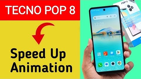 How to speed up animation Tecno pop 8, animation speed kaise increase Karen