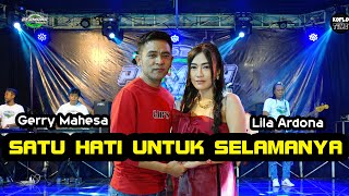 SATU HATI UNTUK SELAMANYA Gerry Mahesa feat Lila Ardona Permana Music Kendang Nophie Adella