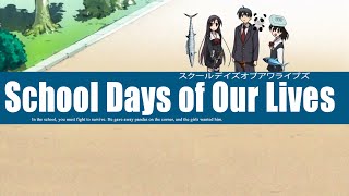 School Days of Our Lives (Solo One Shot Abridged)