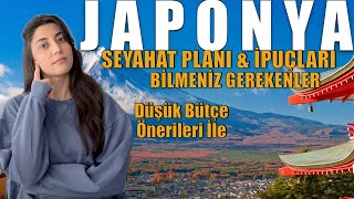 Japonya Seyahati Nasıl Planlanır? Japonya Gezi Planlaması & İpuçları Gitmeden Bilmeniz Gerekenler