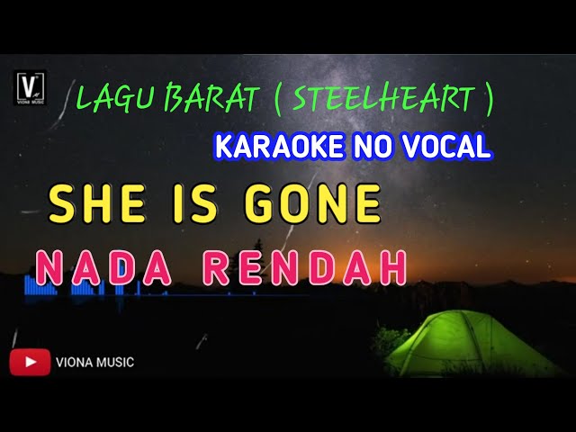 She's gone steelheart karaoke lirik - Nada rendah class=