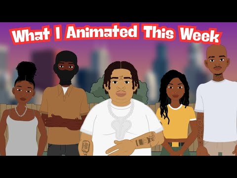 What I animated in the past week...
