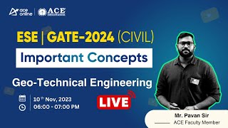 Geo-Technical Engineering | Important Concepts for GATE & ESE 2024 (Civil Engg.) | ACE Online Live screenshot 4
