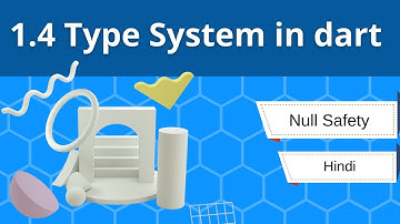 Dart Type System in Hindi | #1.4 | Var, dynamic, Map, List, String Types