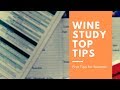 Wine Study - Five Top Tips for Success