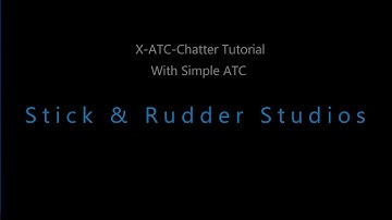 X-ATC-Chatter 1.7 Tutorial