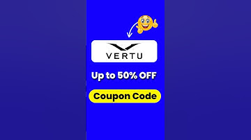 Vertu Discount Code | vertu coupon code | vertu promo code