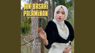 Download Lagu Jan Basahi Palaminan MP3