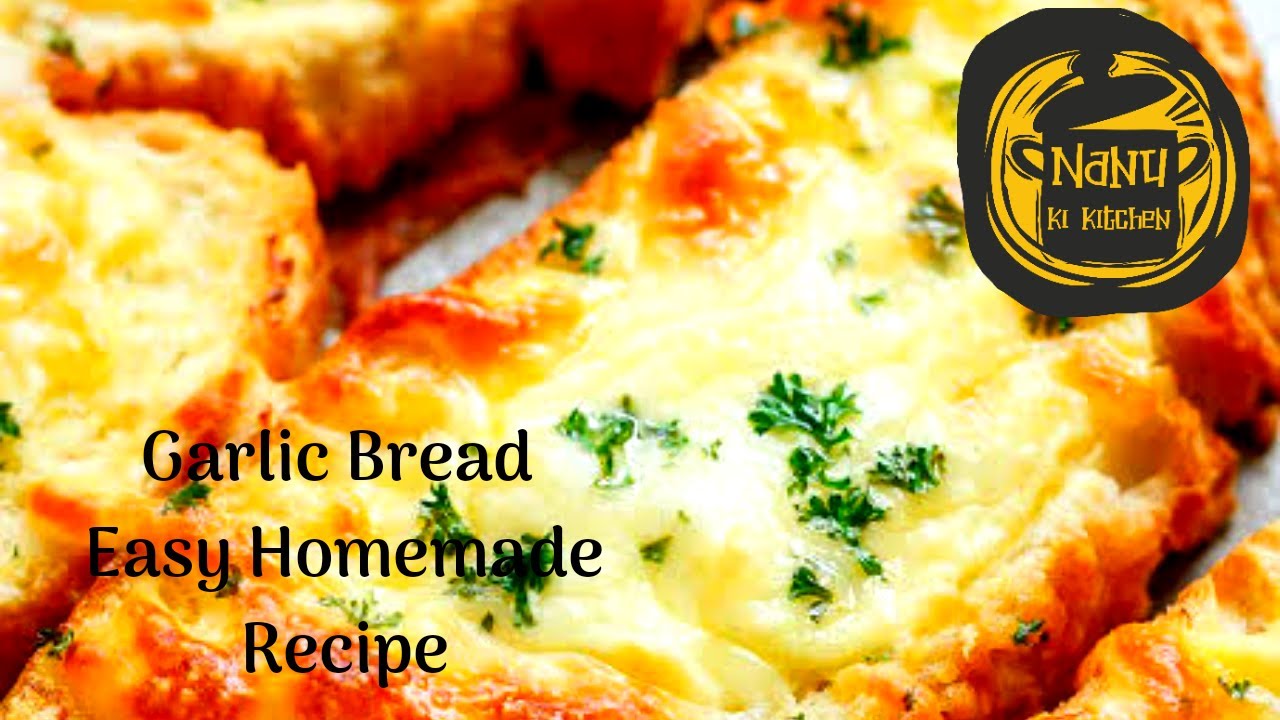 Restaurant Type Home Made Garlic Bread Garlic Bread Recipe 2020