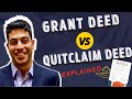 Grant Deed VS Quitclaim Deed: What's the difference and which one should you use?