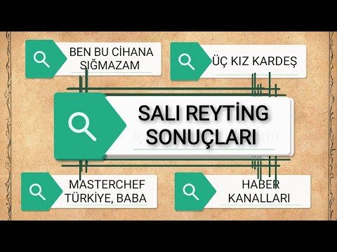 25 Ekim Salı Reyting Sonuçları - Ben Bu Cihana Sığmazam, Üç Kız Kardeş, Baba