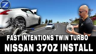 370Z Twin Turbo Transformation // Fast Intentions Kit Installation