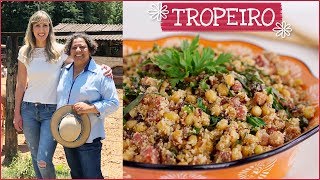 Receita de TROPEIRO I Ep.1 Mulheres I Receitas e Temperos