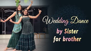 Sister Dance on Brother Wedding/ Pyara Bhaiya/ Chote Chote Bhaiyo/MITALI'S DANCE/Brothers Dedicatio