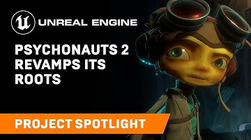 How Psychonauts 2 revamped its roots | Spotlight | Unreal Engine