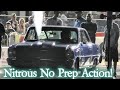 Nitrous No Prep Action!