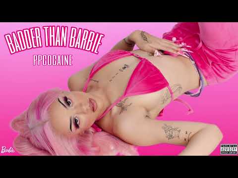 Badder Than Barbie Ppcocaine