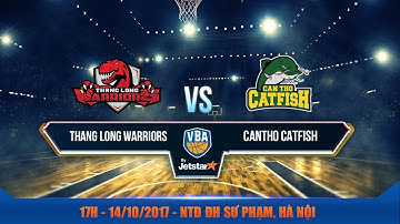 #Livestream || Game 29: Thang Long Warriors vs Cantho Catfish 14/10 | VBA 2017 by Jetstar