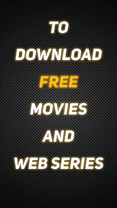 Top 4 Best Websites To Download Free Movies And Web Series In Hindi