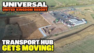 Universal United Kingdom Resort: Transport Hub Gets Moving