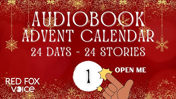 Day 1 | Audiobook Advent Calendar 🎁 24 Days - 24 Surprise Stories Read Aloud