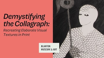 Demystifying the Collagraph: Recreating Elaborate Visual Textures in Print