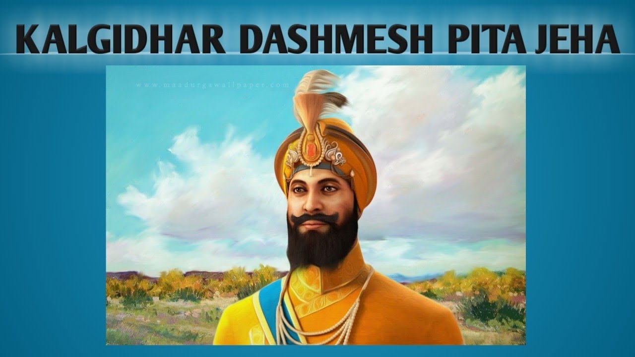KALGIDHAR DASHMESH PITA JEHA