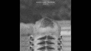 Haved Jabib Hatiyar - Habitat Split Album 2021