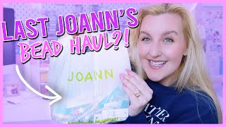 my last Joann's haul 😭🥺 (HUGE BEAD HAUL✨ 50% OFF CLOSING SALE)