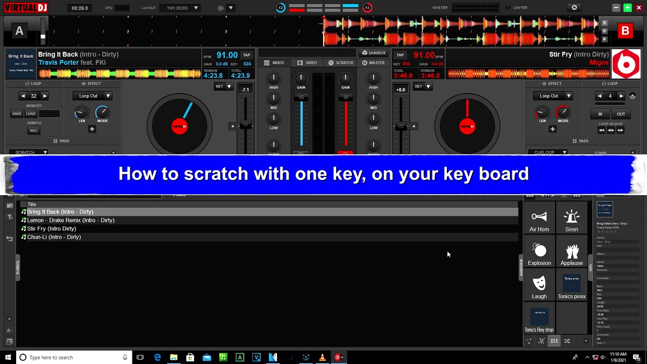 HOW TO SCRATCH WITH ONLY ONE KEY....VIRTUAL DJ 8  KEYBOARD  SCRATCHING TECHNIQUE