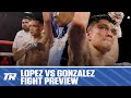 Luis Alberto Lopez vs Joet Gonzalez | FIGHT PREVIEW | A FIREFIGHT TITLE FIGHT WAITING TO HAPPEN