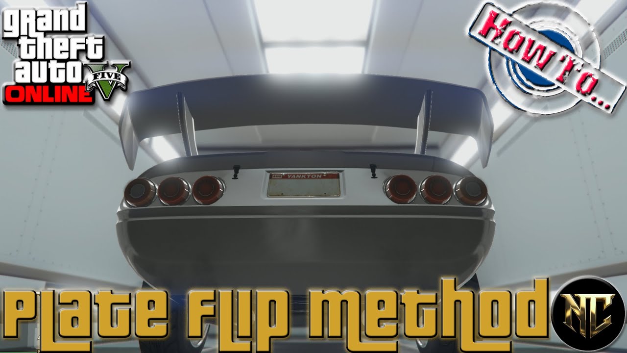 Grand Theft Auto V Online: Plate Flip Method - No Magic Slot