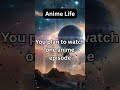 Anime Life #2