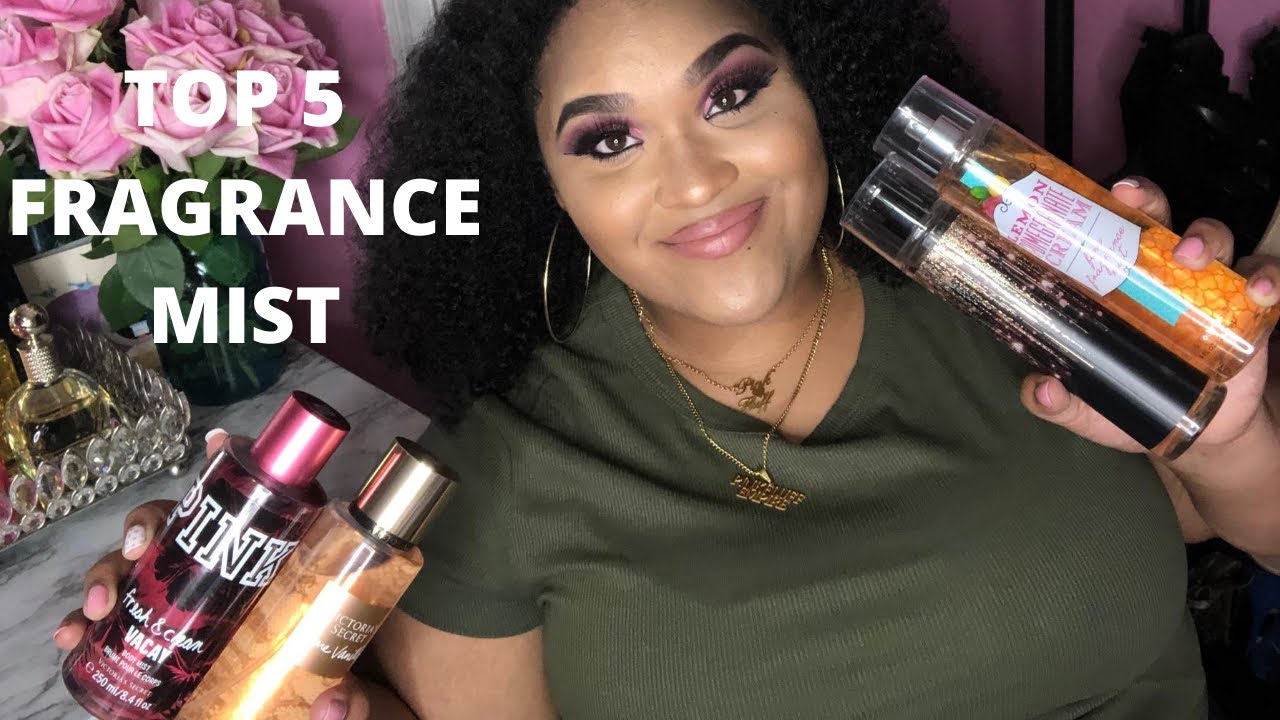 FALL IN LOVE WITH MY TOP 5 FRAGRANCE MIST !!!!!