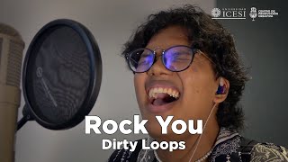 Rock You - Dirty Loops (Cover)