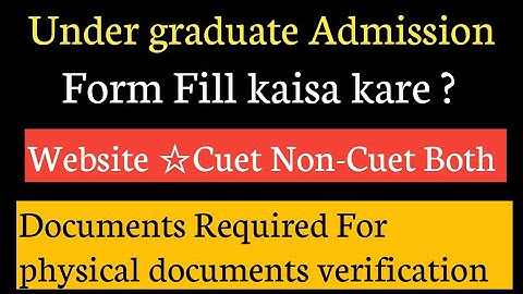 J&K Ug  Admission ka form fill kaisa kare | documents konsa chahiye | All details |