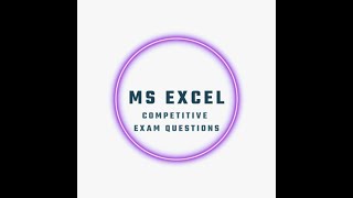 MS Excel Competitive Exam Questions