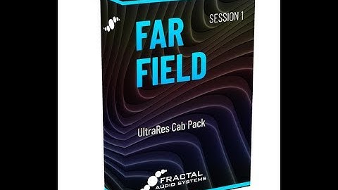 Fractal Audio  FAR FIELD Session 1 METAL Test