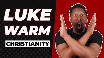 Being a Lukewarm Christian is VERY Dangerous...JESUS TELLS US WHY!