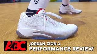 Jordan Zion 3 - Performance Review