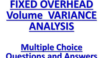 CMA P11137 YT MCQ  C1112 Fixed Overhead  Volume Variances C 1  Cost and variance measures  Multiple