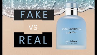 Dolce &amp; Gabbana Light Blue Eau Intense Pour Homme - Fake vs Real