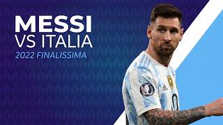 Los mejores momentos de Lionel Messi en la Finalissima 2022: Argentina vs. Italia