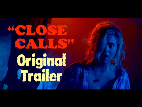 Close Calls trailer