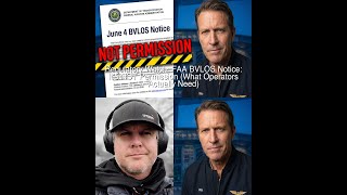 FAA BVLOS Notice: Not Permission—Operator Checklist