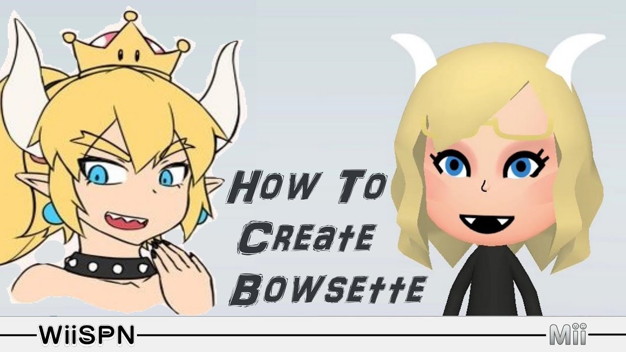 Mii Maker: How To Create Bowsette! Mii Maker: How To Create Bowsette! #1